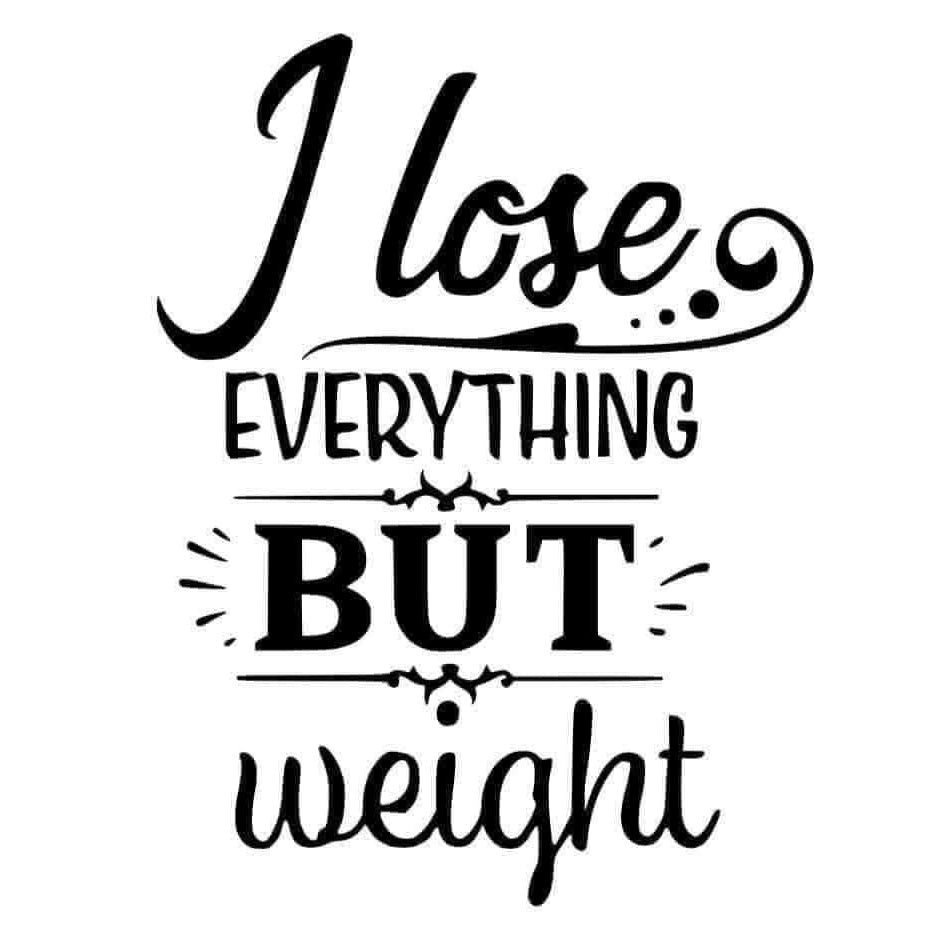 I Lose Everything but Weight 2x2 Magnet