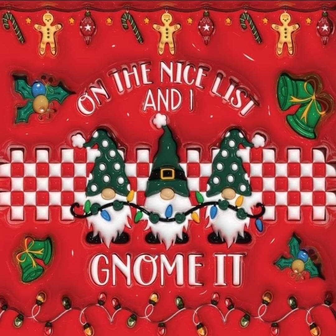 On the Nice List and I Gnome It 2x2 Magnet