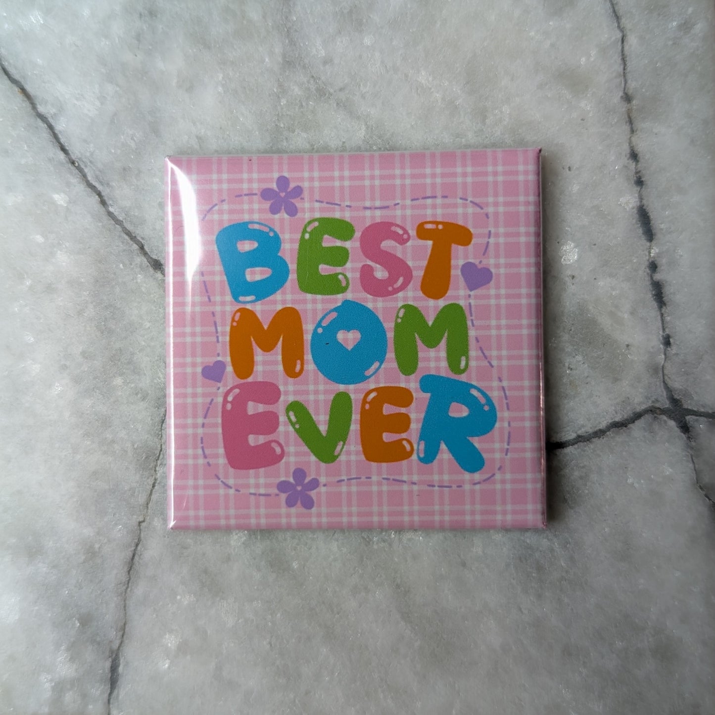 Best Mom Ever – 2x2 Pink Gingham Hearts & Flower Magnet