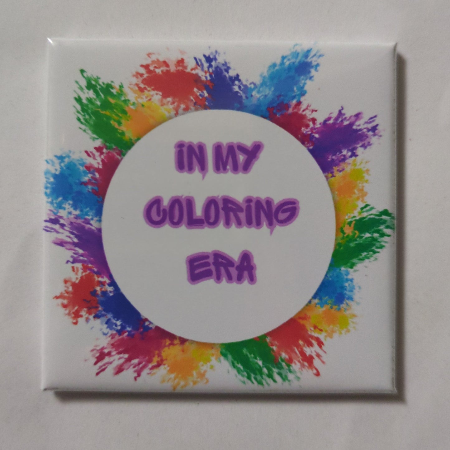 In My Coloring Era Magnet