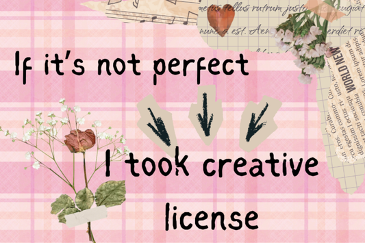 If It's Not Perfect, I Took Creative License – 2x3 Magnet