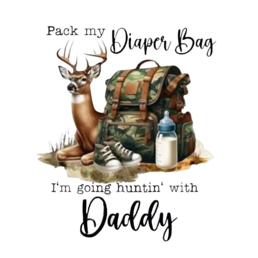 I'm Going Hunting With Daddy 2x2 Magnet