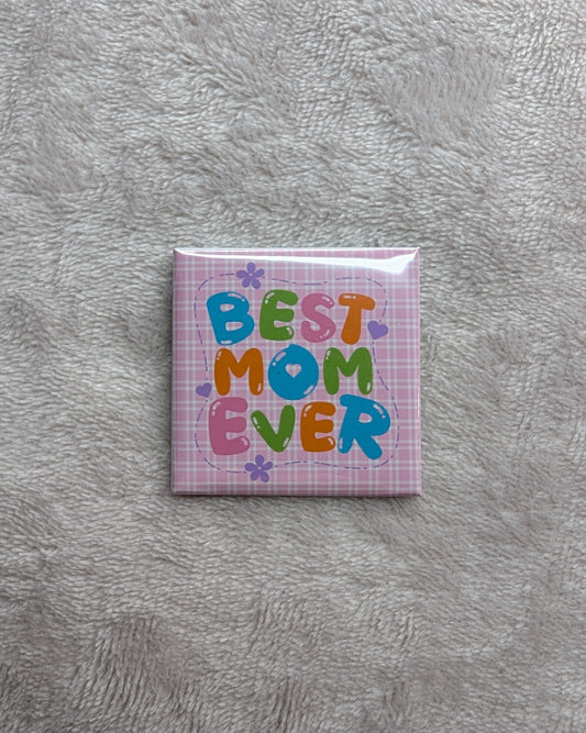 Best Mom Ever – 2x2 Pink Gingham Hearts & Flower Magnet