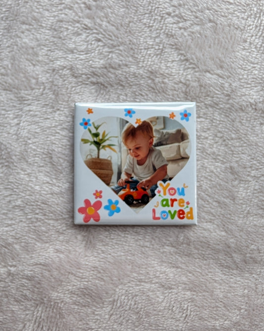 You Are So Loved – 2x2 Personalized Heart Photo Floral Magnet