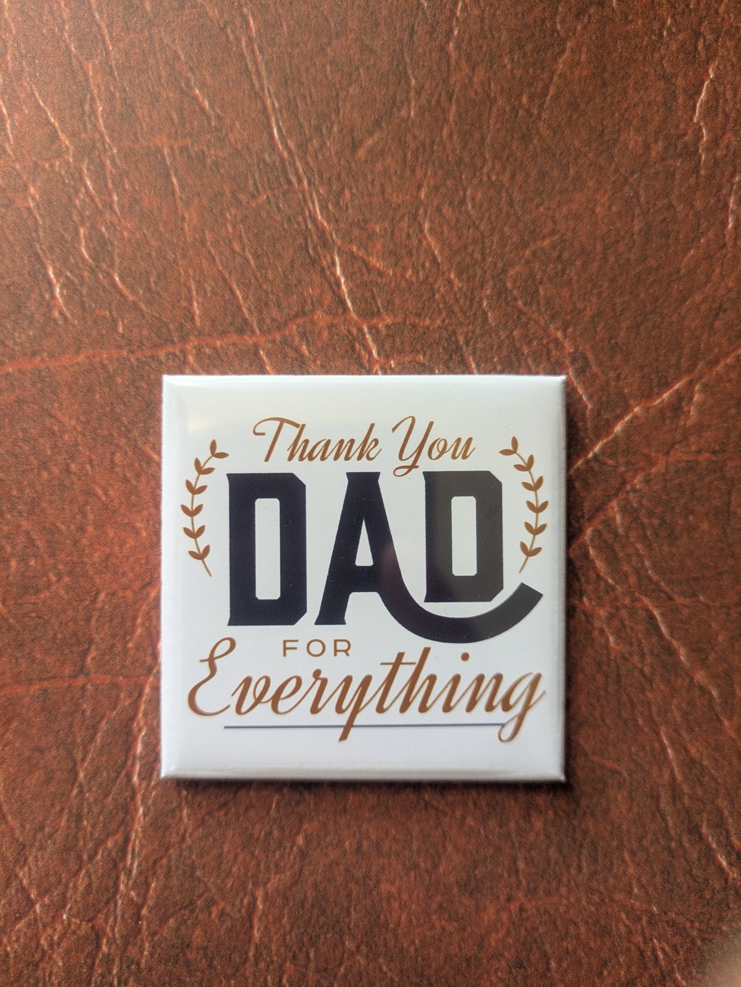 Thank You Dad for Everything Magnet
