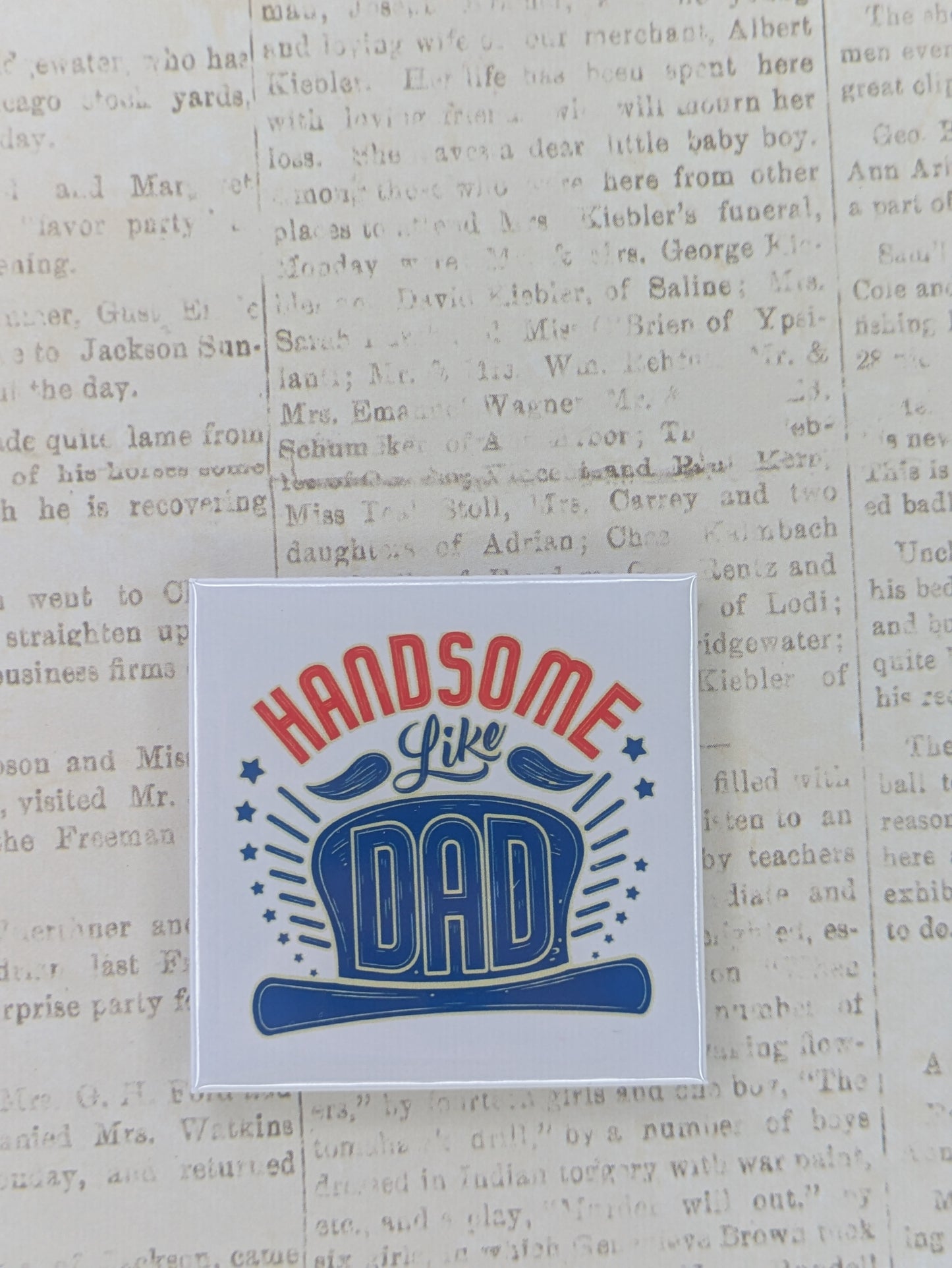 Handsome Like Dad Magnet