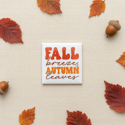 Fall Breeze and Autumn Leaves 2x2 Magnet - Cream Linen Flat Lay