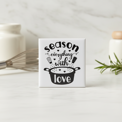 Season Everything with Love 2x2 magnet on a cream and light marble styled background