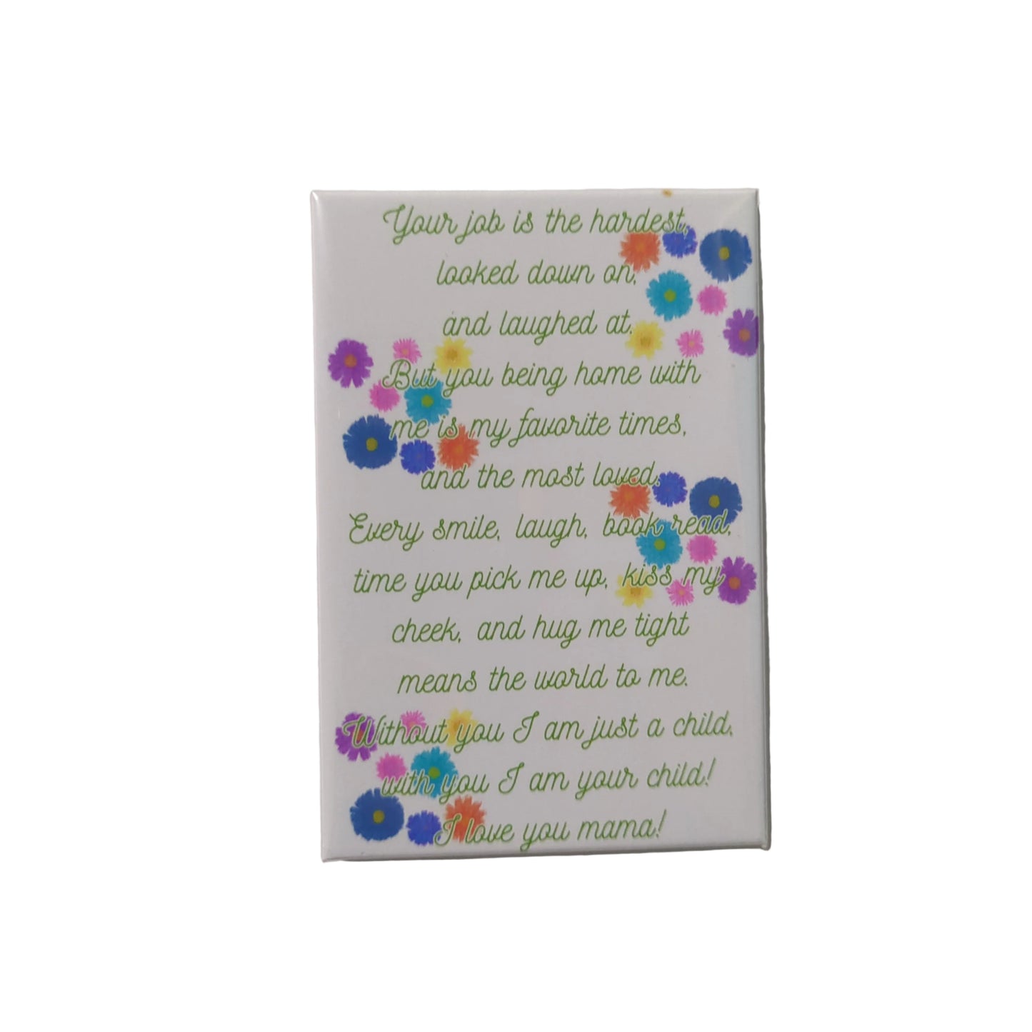 A Love Letter to My Stay at Home Mom – 2x3 Watercolor Floral Magnet