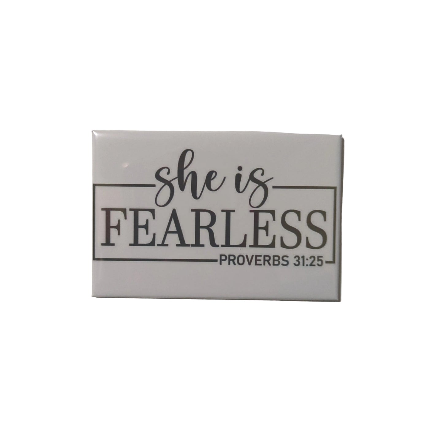 She is Fearless 2x2 Magnet