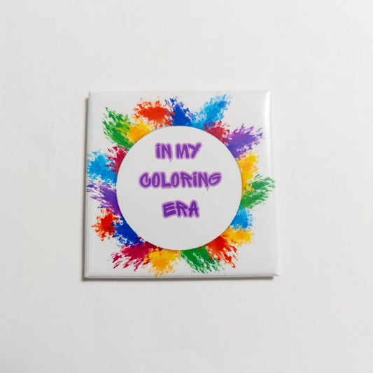 In My Coloring Era Magnet