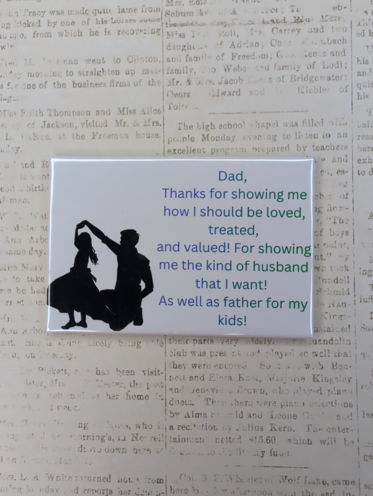 Dad Thanks for Showing Me How I Should Be Loved Magnet