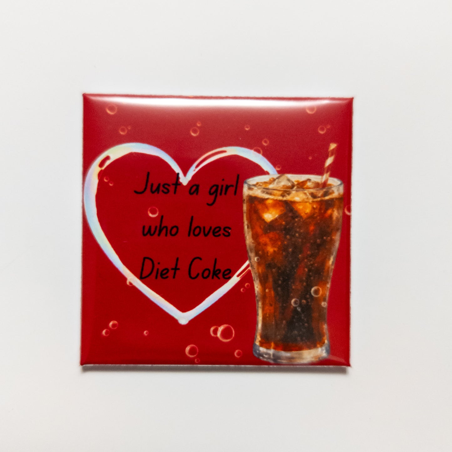 Just a Girl Who Loves Diet Coke 2x2 Magnet