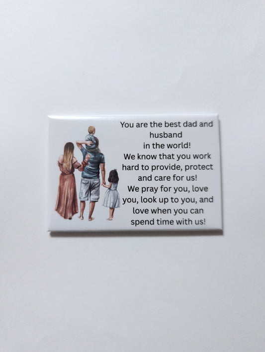 Best Dad & Husband in the World Family Magnet