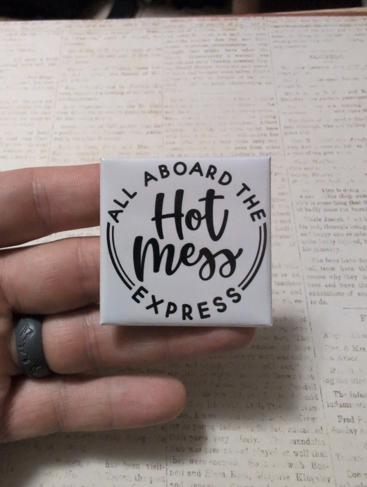 Hot Mess Express (Black and White) 2x2 Magnet