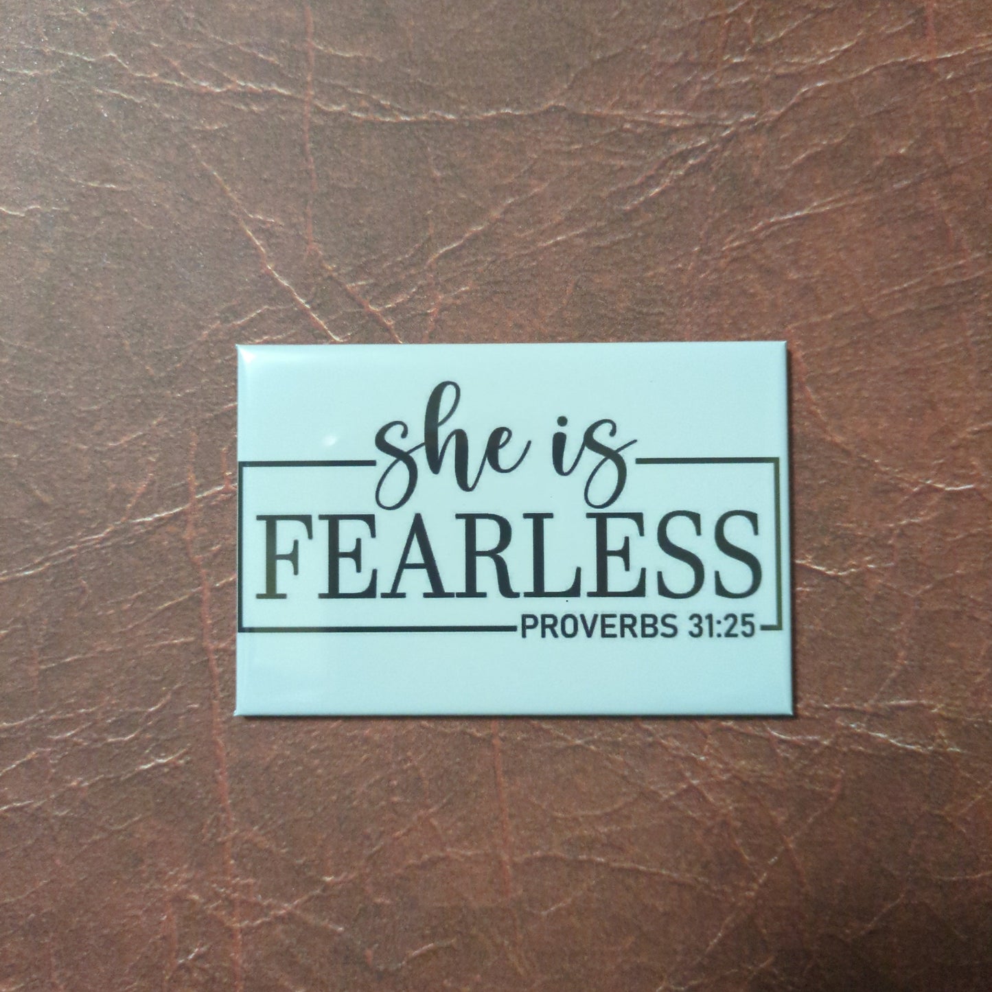 She is Fearless 2x2 Magnet